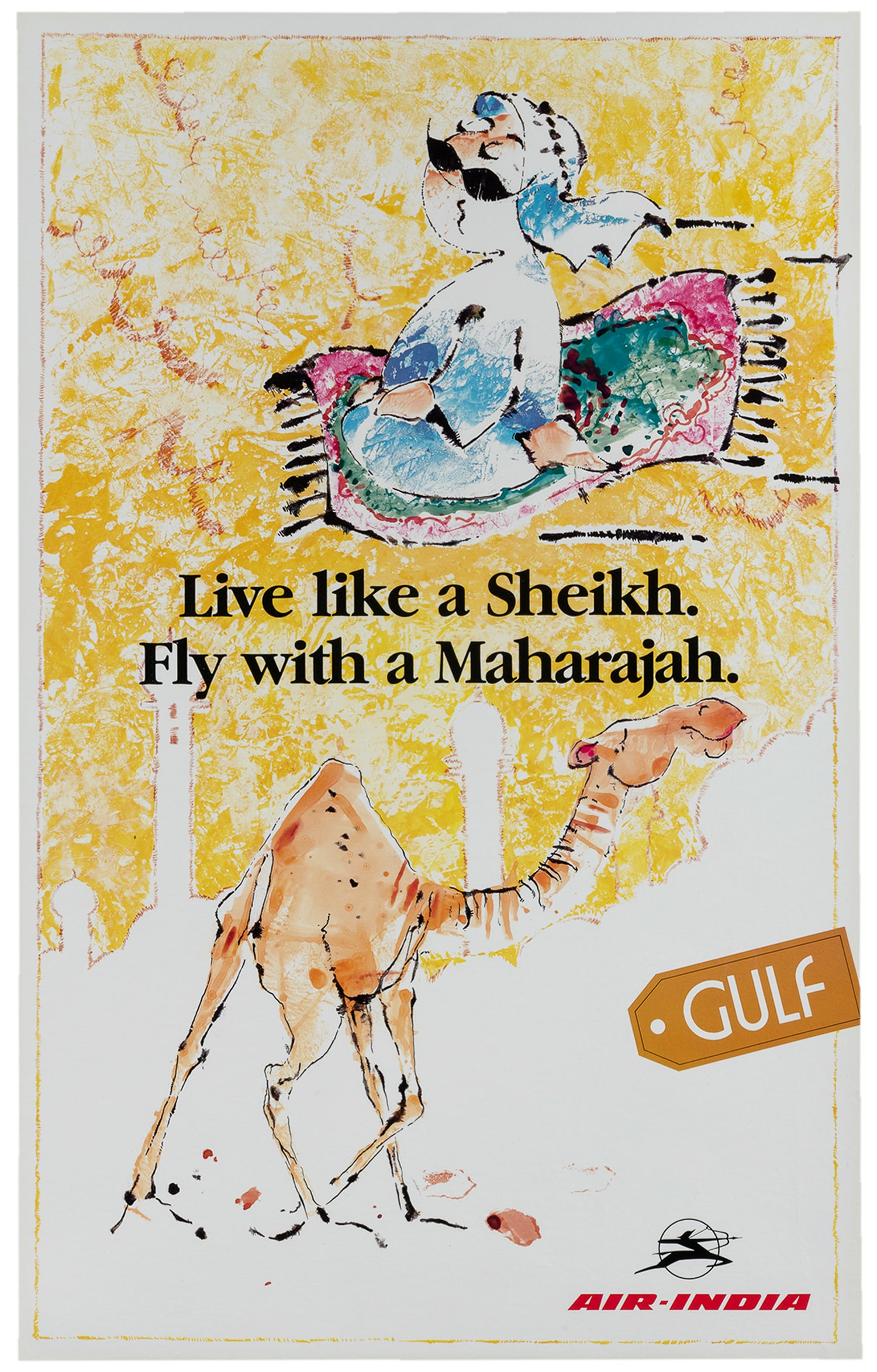 Air India / Live like a Sheikh. Fly with a Maharajah. Gulf. Ca. 1990s.: Air India / Live like a Sheikh. Fly with a Maharajah. Gulf. Ca. 1990s. The airline’s Maharajah mascot is seen riding a magic carpet above a traveling camel and the silhouette of the city. Linen