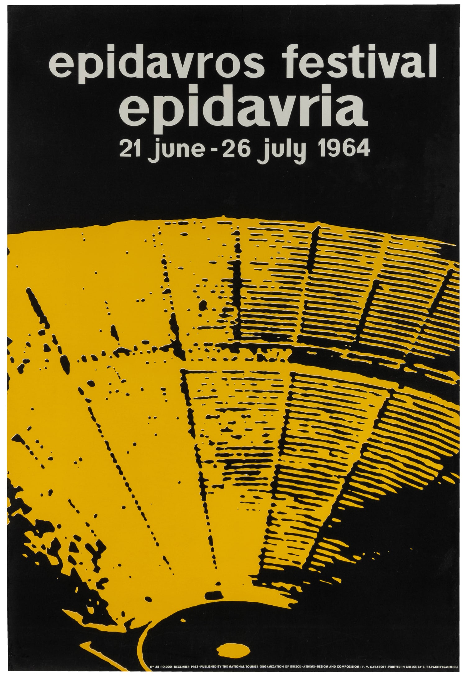 CARABOTT, Frederick Vincent (1924 - 2011). Epidavros Festival / Epidavria. : CARABOTT, Frederick Vincent (1924 - 2011). Epidavros Festival / Epidavria. 1964. Tourism poster published by the National Tourist Organization of Greece in 1963, advertising the annual arts
