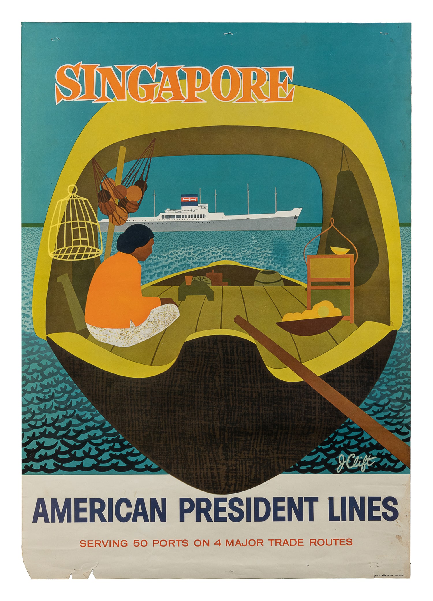 CLIFT, J. Singapore / American President Lines. 1958. : CLIFT, J. Singapore / American President Lines. 1958. Travel poster advertising cruises to Singapore. Paper. 33 3/4 x 23 1/2".