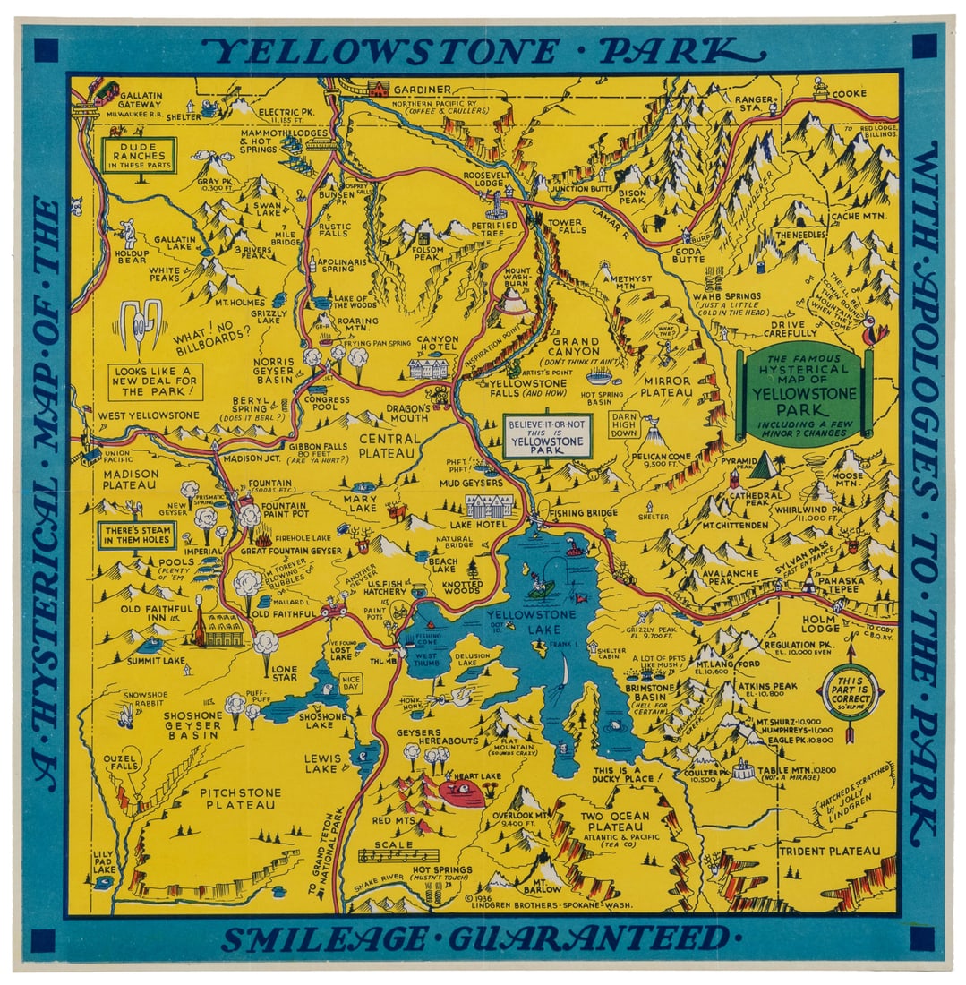 LINDGREN, Jolly. Hysterical Map of Yellowstone National Park. 1936.: LINDGREN, Jolly. Hysterical Map of Yellowstone National Park. 1936. Spokane, WA: Lindgren Brothers. Comical pictorial map of the national park in Wyoming, labeled with geysers, mountains, lakes,