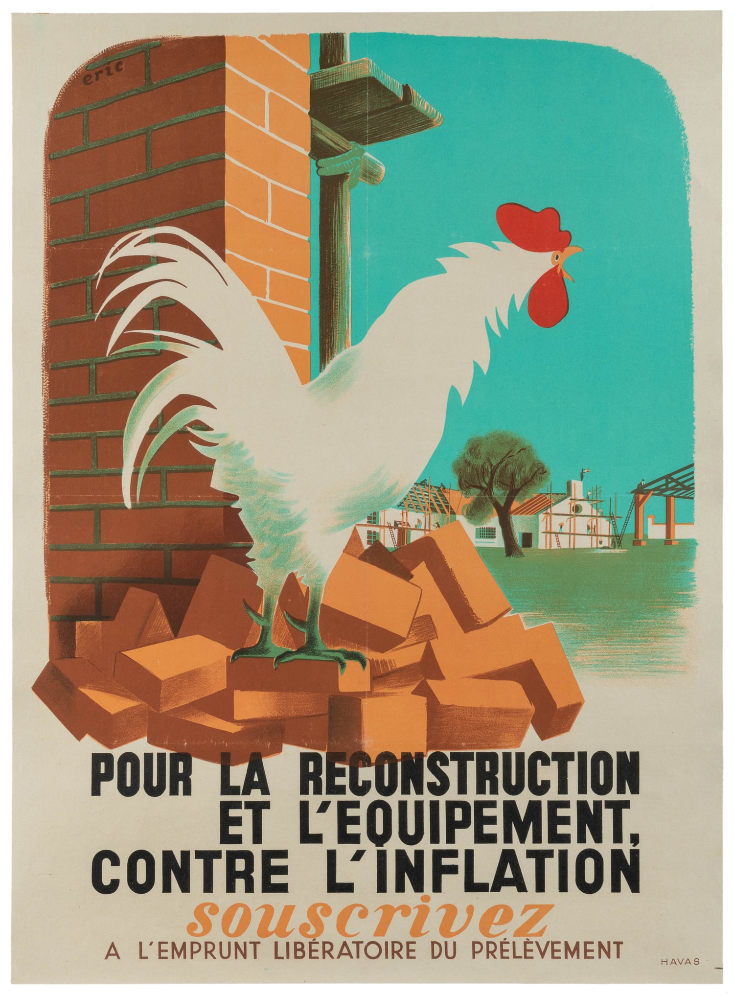 ERIC (Raoul Eric Castel). Pour la reconstruction, et l'equipement contre l'inflation.: ERIC (Raoul Eric Castel). Pour la reconstruction, et l'equipement contre l'inflation. Circa 1940s. French poster promoting national loans for postwar reconstruction. Linen backed. 32 x 23 1/2".
