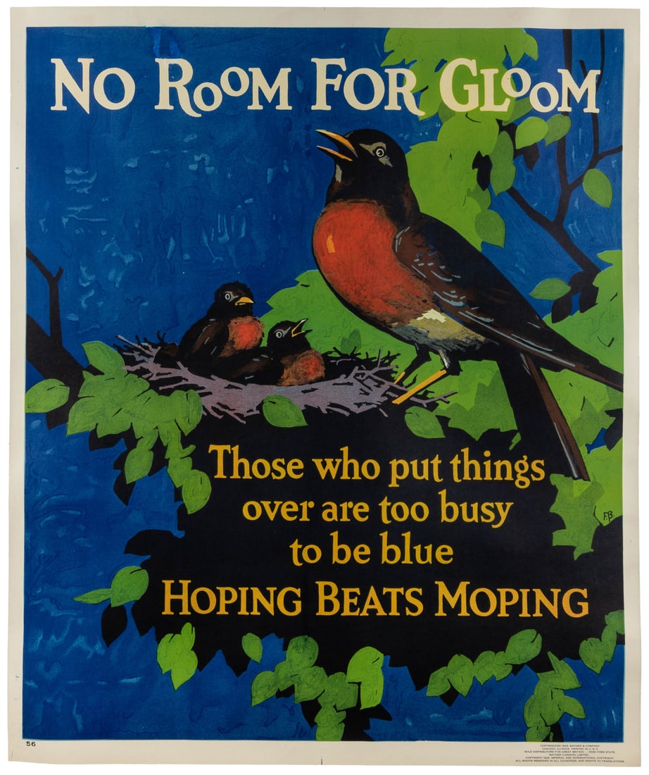 BEATTY, Frank (1899 - 1984). No Room for Gloom.: BEATTY, Frank (1899 - 1984). No Room for Gloom / Hoping Beats Moping. 1929. Chicago: Mather & Co. Color lithograph work incentive poster. Linen backed. 42 3/4 x 35 1/2".