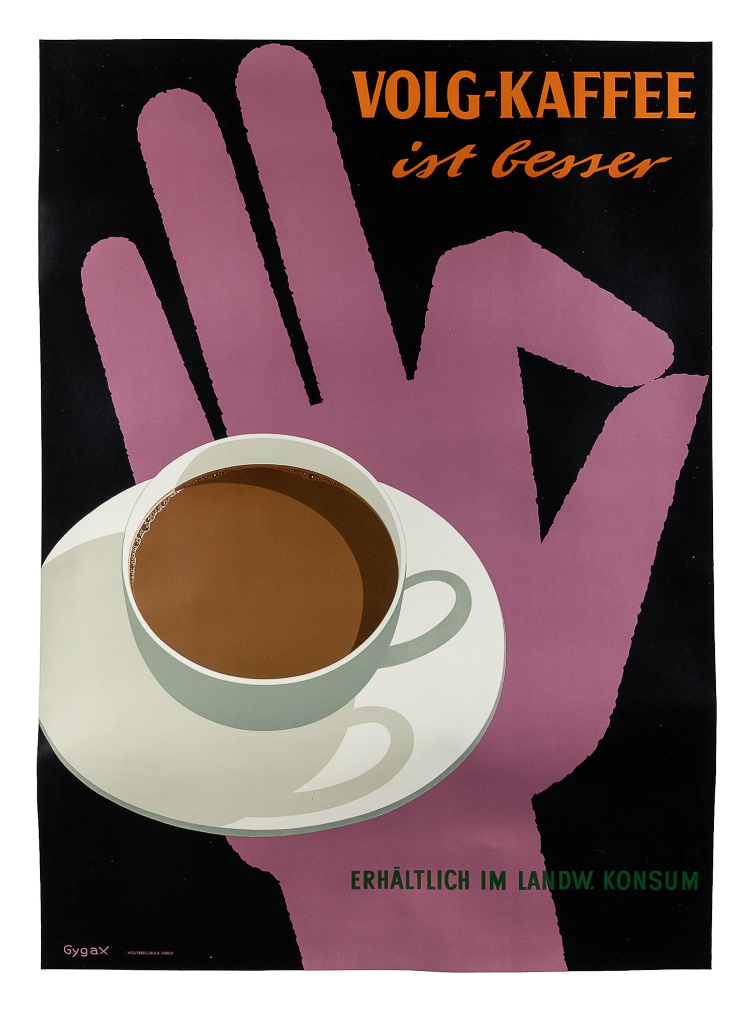 GYGAX, Frank. Volg Kaffee.: GYGAX, Frank. Volg Kaffee. Zurich: Wolfsberg, ca. 1960. Color offset lithograph coffee advertising poster. Linen backed. 50 x 35".