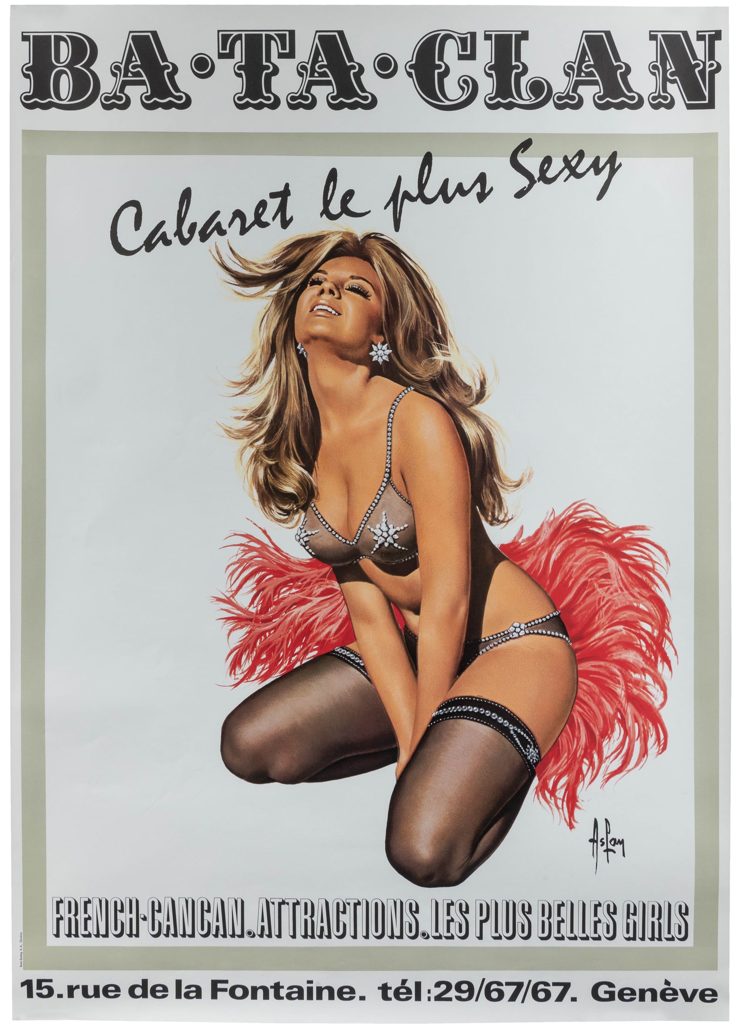 ASLAN (Alain Gourdon, 1930-2014). BA. TA. CLAN. Cabaret le plus sexy. France, ca. 1970s: ASLAN (Alain Gourdon, 1930-2014). BA. TA. CLAN. Cabaret le plus sexy. France, ca. 1970s. Color offset lithograph advertising "the most sexy cabaret" with "the most beautiful girls" and French Cancan a