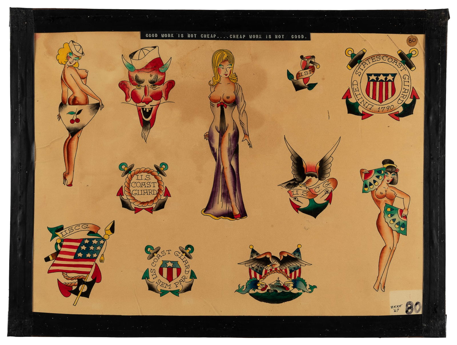 Good Work is not Cheap... Cheap work is not Good Zeke Owen Flash Sheet, 1967: Zeke Owen, aka Tattoo Zeke (1940-2019). United States, 1967. Signed and dated to the lower right margin. Eleven hand-drawn and colored designs on board, most bearing strong military iconography for