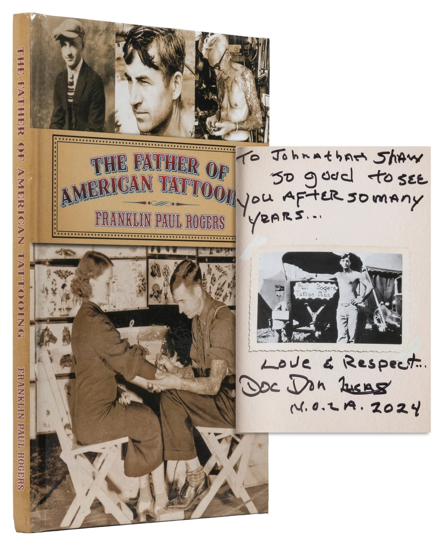 LUCAS, Don. The Father of American Tattooing; Franklin Paul Rogers.: LUCAS, Don. The Father of American Tattooing; Franklin Paul Rogers. Lucas Enterprises/Tattoo Archive, 2013. Color casewrapped binding. Illustrated throughout in color and black and white. 8vo. Warmly