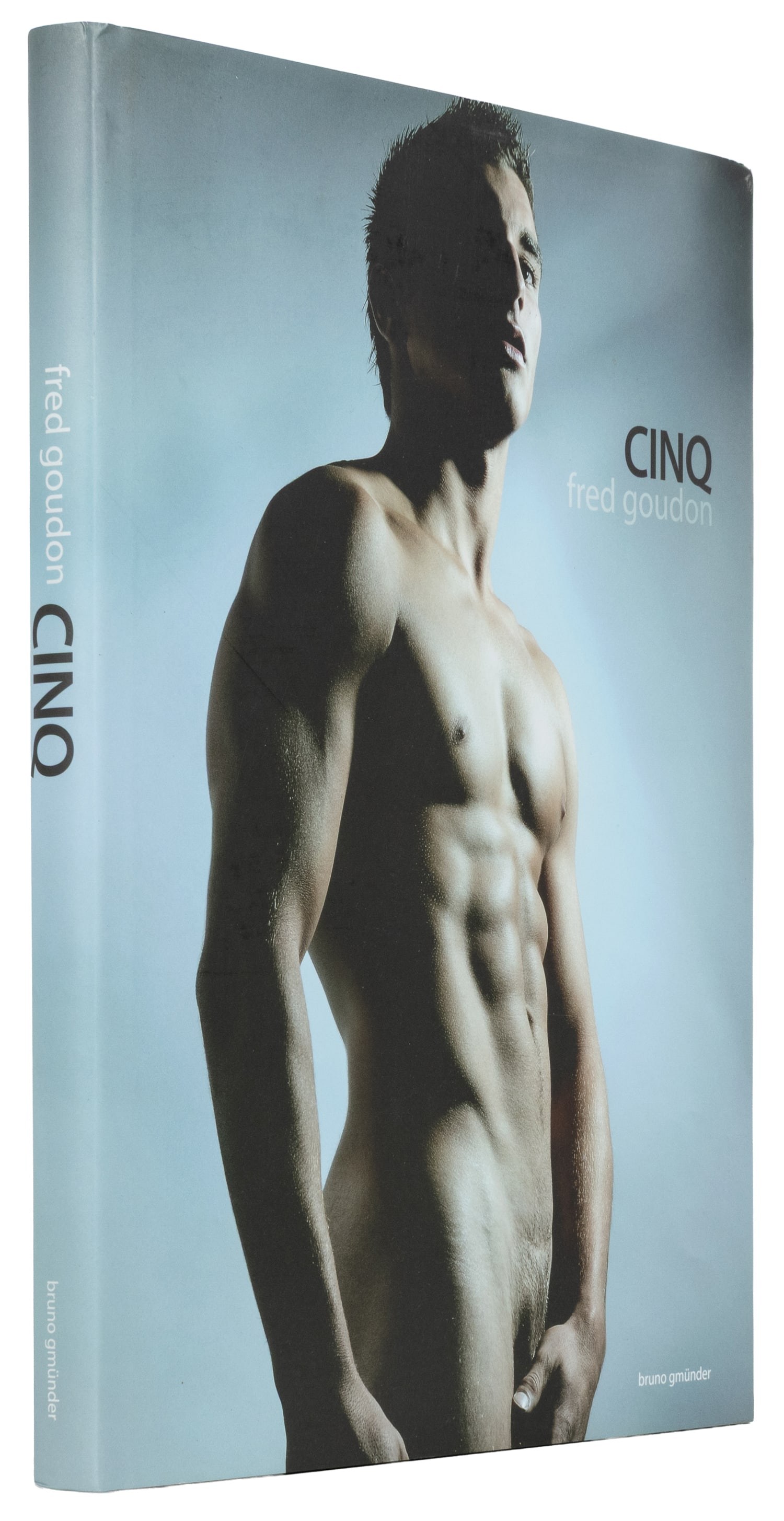 [GAY INTEREST]. [GOUDON, Fred (b. 1965), photographer]. Cinq. [Germany: Bruno Gmünder, 2010].: [GAY INTEREST]. [GOUDON, Fred (b. 1965), photographer]. Cinq. [Germany: Bruno Gmünder, 2010]. Folio. Profusely illustrated in color and black and white. Unpaginated. Publisher's pictorial boards,