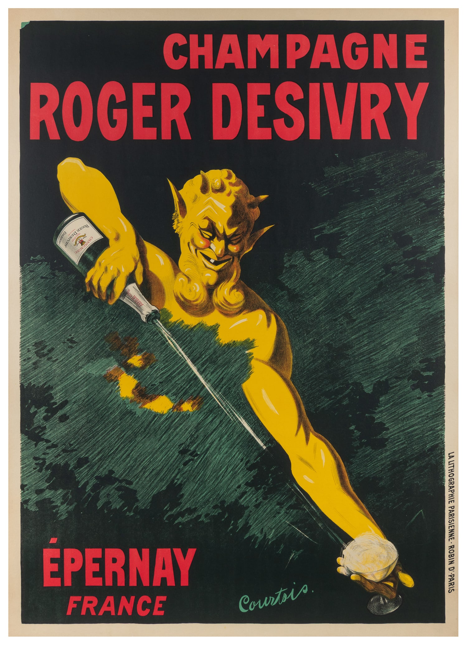 COURTOIS, Raphael. Champagne Roger Desivry. Paris: Lithographie Parisienne – Robin, ca. 1920s.: COURTOIS, Raphael. Champagne Roger Desivry. Paris: Lithographie Parisienne – Robin, ca. 1920s. Color lithograph poster showing a yellow satyr filling his glass with bubbly champagne. Linen