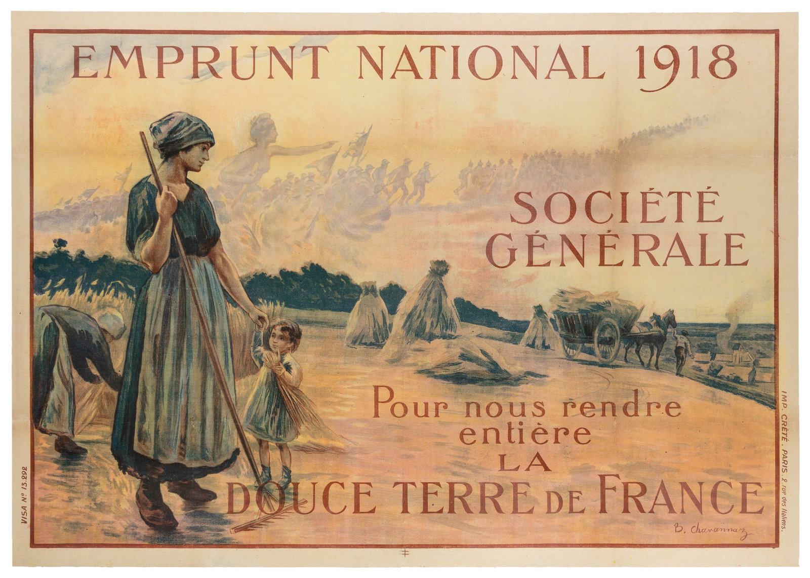 CHAVANNAZ, B. Emprunt National 1918.: CHAVANNAZ, B. Emprunt National 1918. Paris: Imp. Crete. Color lithograph World War I national loan poster depicting a mother and child harvesting hay. Soldiers in the background charge into battle, le