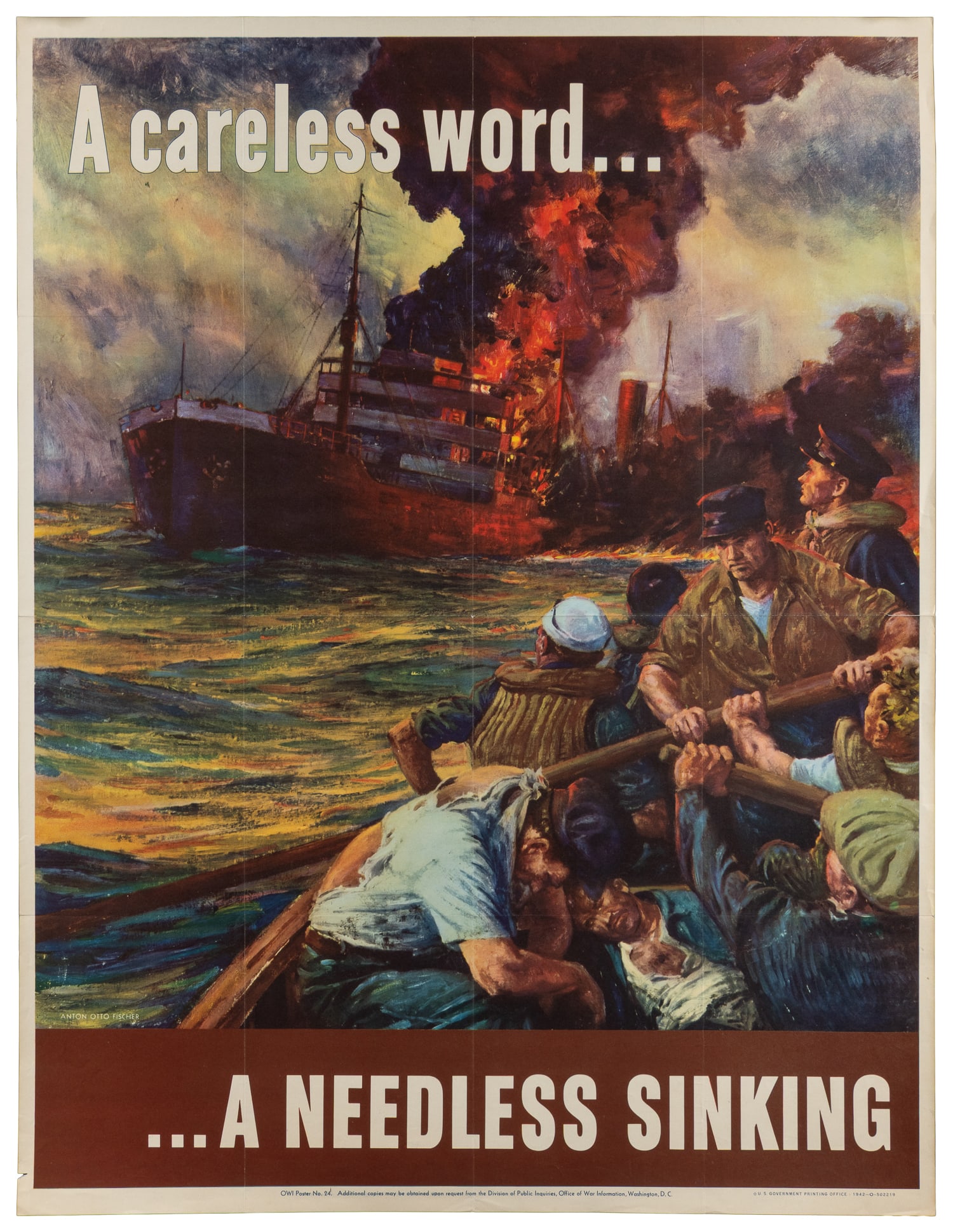 FISCHER, Anton Otto. A Careless Word.../ A Needless Sinking. 1942.: FISCHER, Anton Otto. A Careless Word.../ A Needless Sinking. 1942. OWI Poster No. 24. Washington: Government Printing Office. Paper. 37 1/4 x 28 1/4".