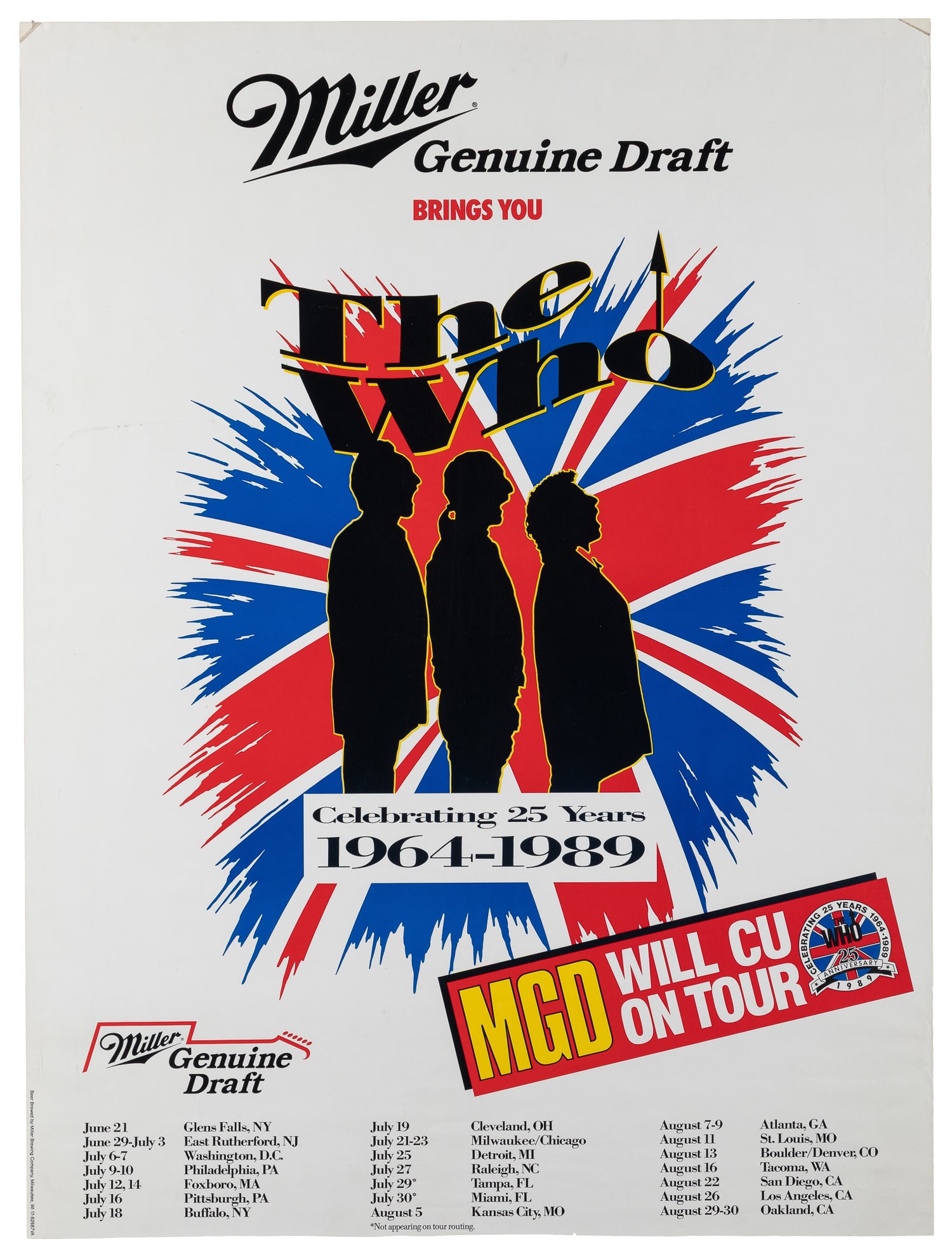 Miller Genuine Draft Brings You The Who / Celebrating 25 years 1964-1989. 1989.: Miller Genuine Draft Brings You The Who / Celebrating 25 years 1964-1989. 1989. Offset lithograph advertising the 1989 anniversary tour of The Who, depicting in silhouetted profile against the Union