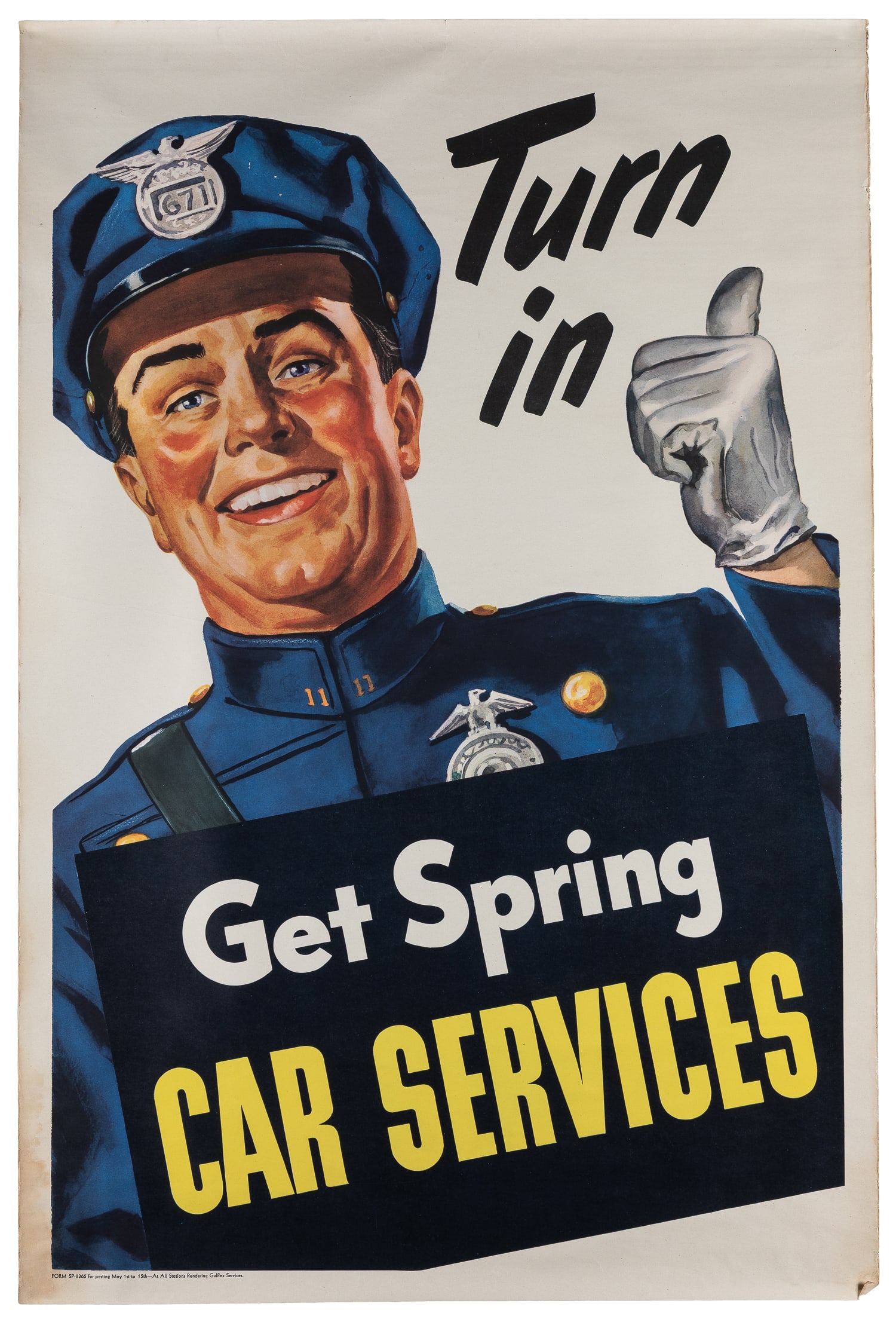 Turn In / Get Spring Car Services (Gulflex). Circa 1950s.: Turn In / Get Spring Car Services (Gulflex Lubrication). Circa 1950s. Gas station / petroliana advertising poster showing a badged officer. Linen backed. 42 x 28".