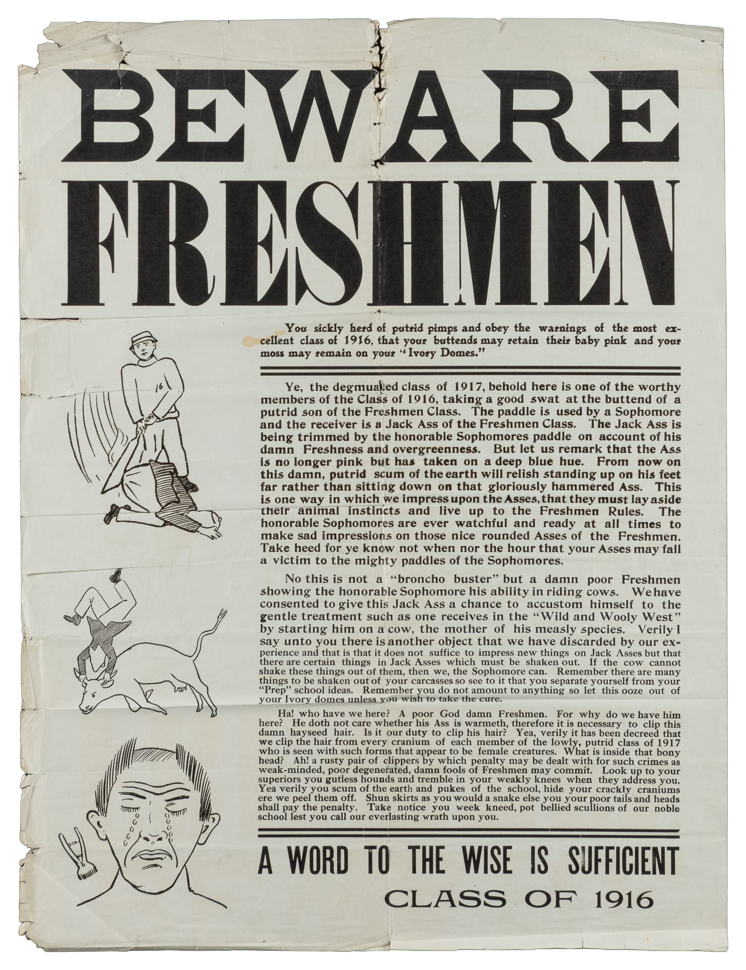 Beware Freshmen / A Word to the Wise is Sufficient / Class of 1916. 1913.: Beware Freshmen / A Word to the Wise is Sufficient / Class of 1916. 1913. A "word to the wise" poster from the sophomore class of 1916 to the incoming freshmen, threatening hazing rituals such as