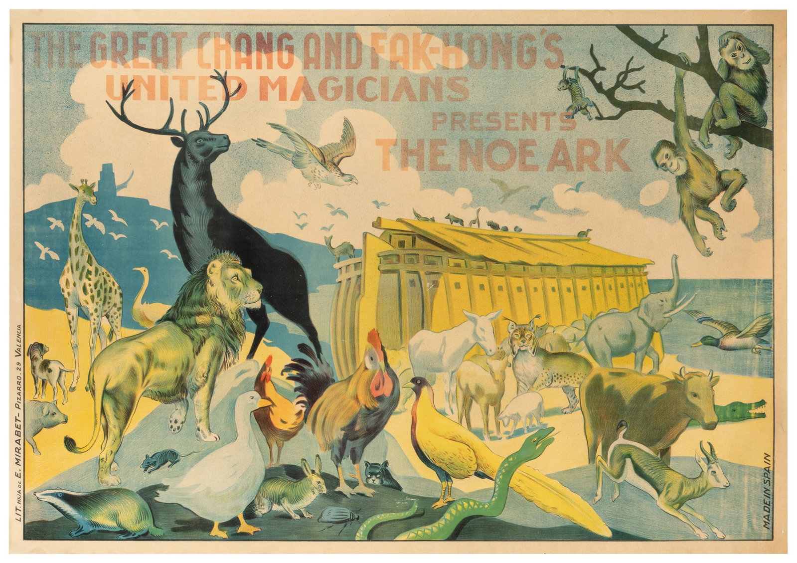 The Great Chang and Fak-Hong's United Magicians Presents The Noe Ark.: The Great Chang and Fak-Hong's United Magicians Presents The Noe Ark. Valencia: E. Mirabet, ca. 1920s. Lithograph magic poster of Noah's Ark and its animals. Linen backed. 29 1/2 x 42 1/4".