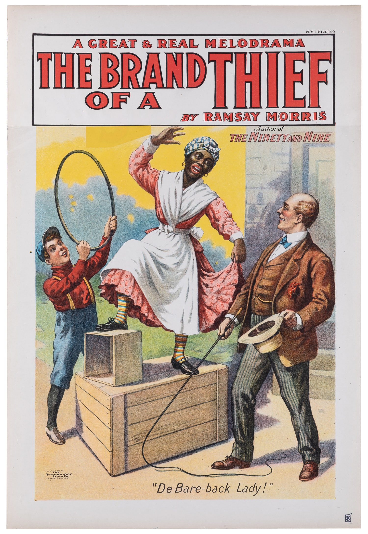 The Brand of a Thief. 1907.: The Brand of a Thief / De Bare-back Lady! 1907. Cincinnati: Strobridge Litho Co. Color stone lithograph theatrical poster. Linen backed. 30 x 20". Ken Klosterman's Salon de Magie.