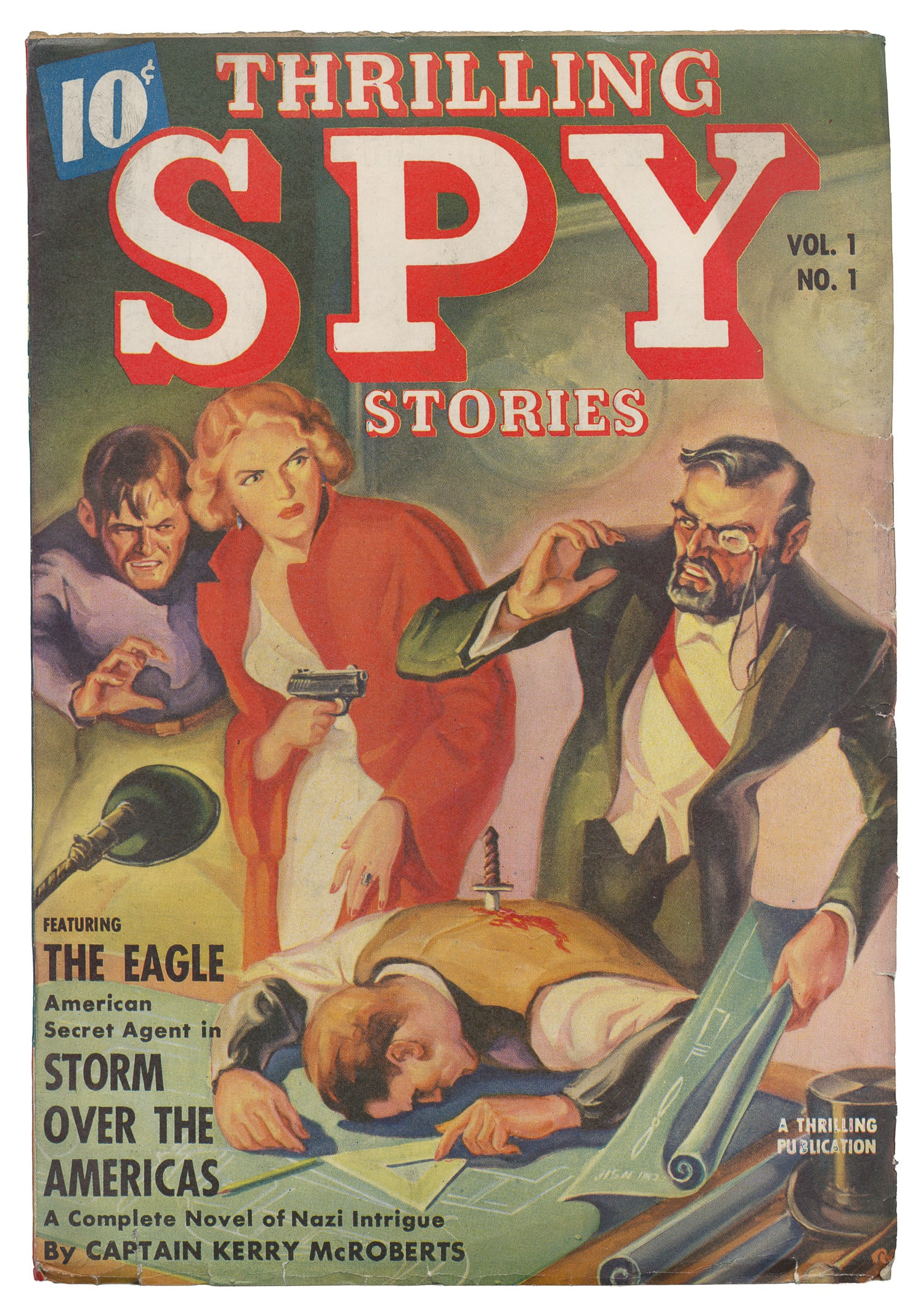 Thrilling Spy Stories Vol. 1 No. 1.: Thrilling Spy Stories Vol. 1 No. 1. Standard, 1939. First issue. Stories by Robert Leslie Bellem and others. A nice copy with minimal wear to spine and covers.