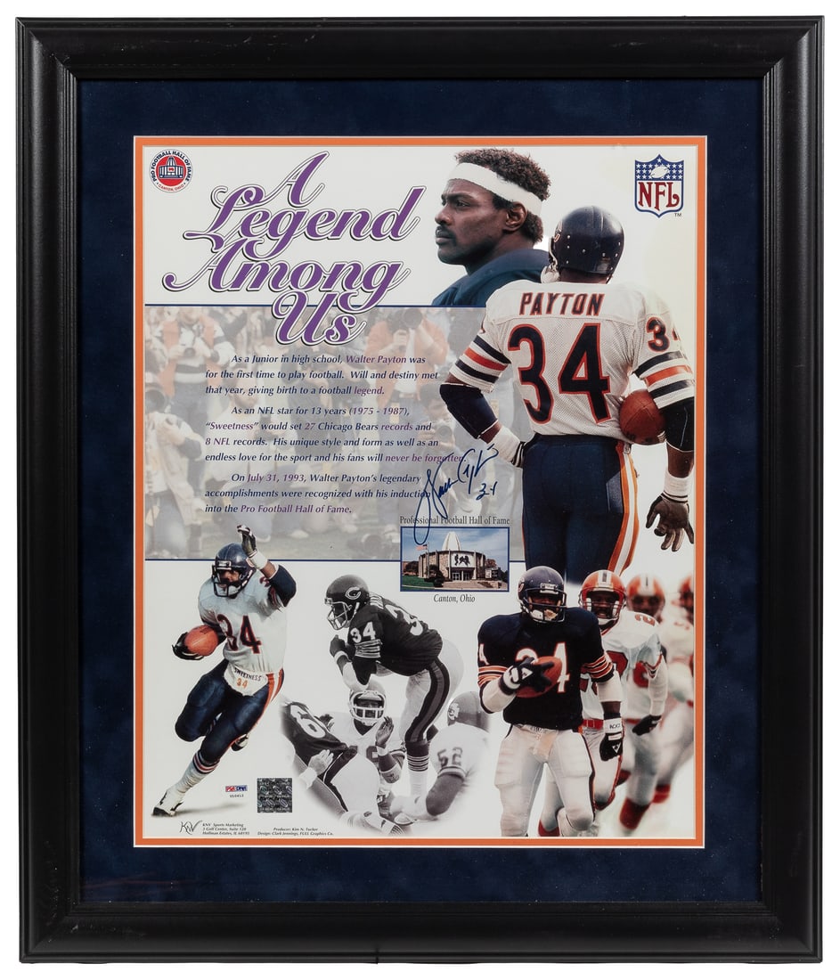 Walter Payton signed Fall of Fame induction poster (PSA/DNA).: Walter Payton signed Fall of Fame induction poster (PSA/DNA). Photomontage poster entitled "A Legend Among Us," signed at center in marker by Payton.Framed and matted, 27 x 23".Authenticated by