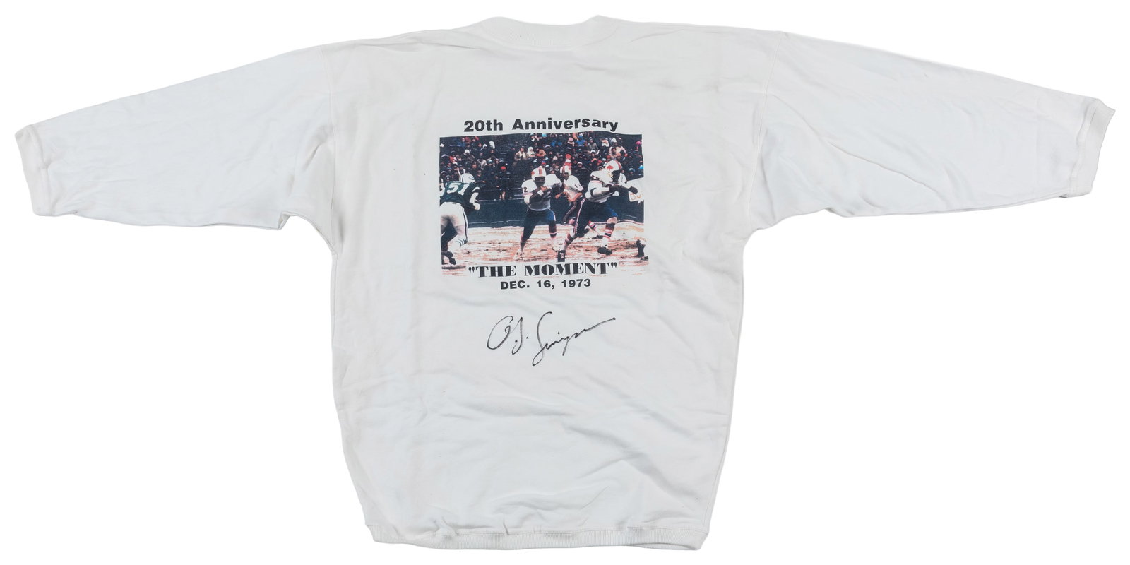 O.J. Simpson signed "The Moment" 20th Anniversary sweatshirt.: O.J. Simpson signed "The Moment" 20th Anniversary sweatshirt. 1993. Size large white cotton sweatshirt with image of an Simpson's record-breaking rush on Dec. 16, 1973, in which he surpassed over