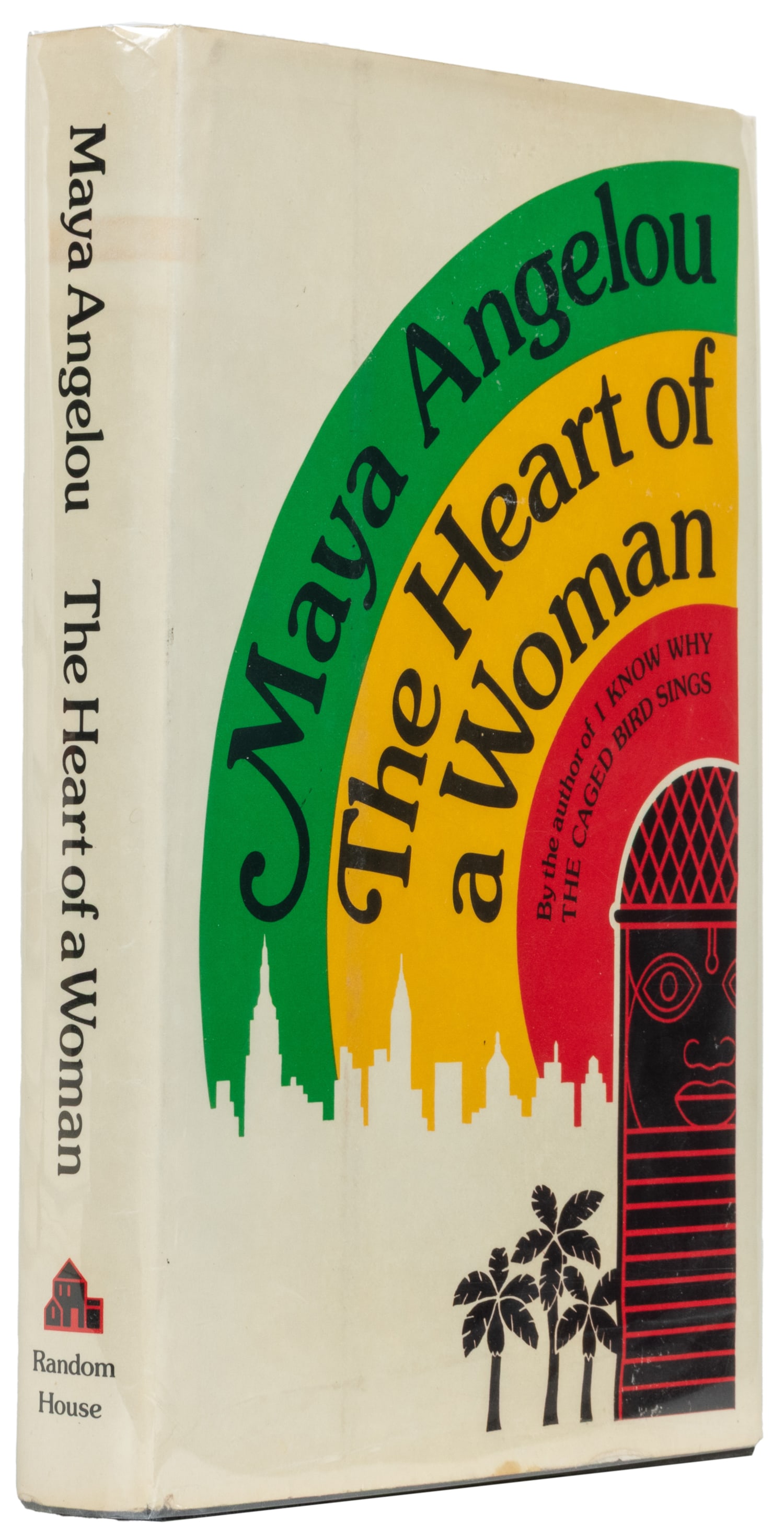 [AFRICAN AMERICANA]. ANGELOU, Maya (1928-2014). The Heart of a Woman. New York: Random House, (1 of 2)