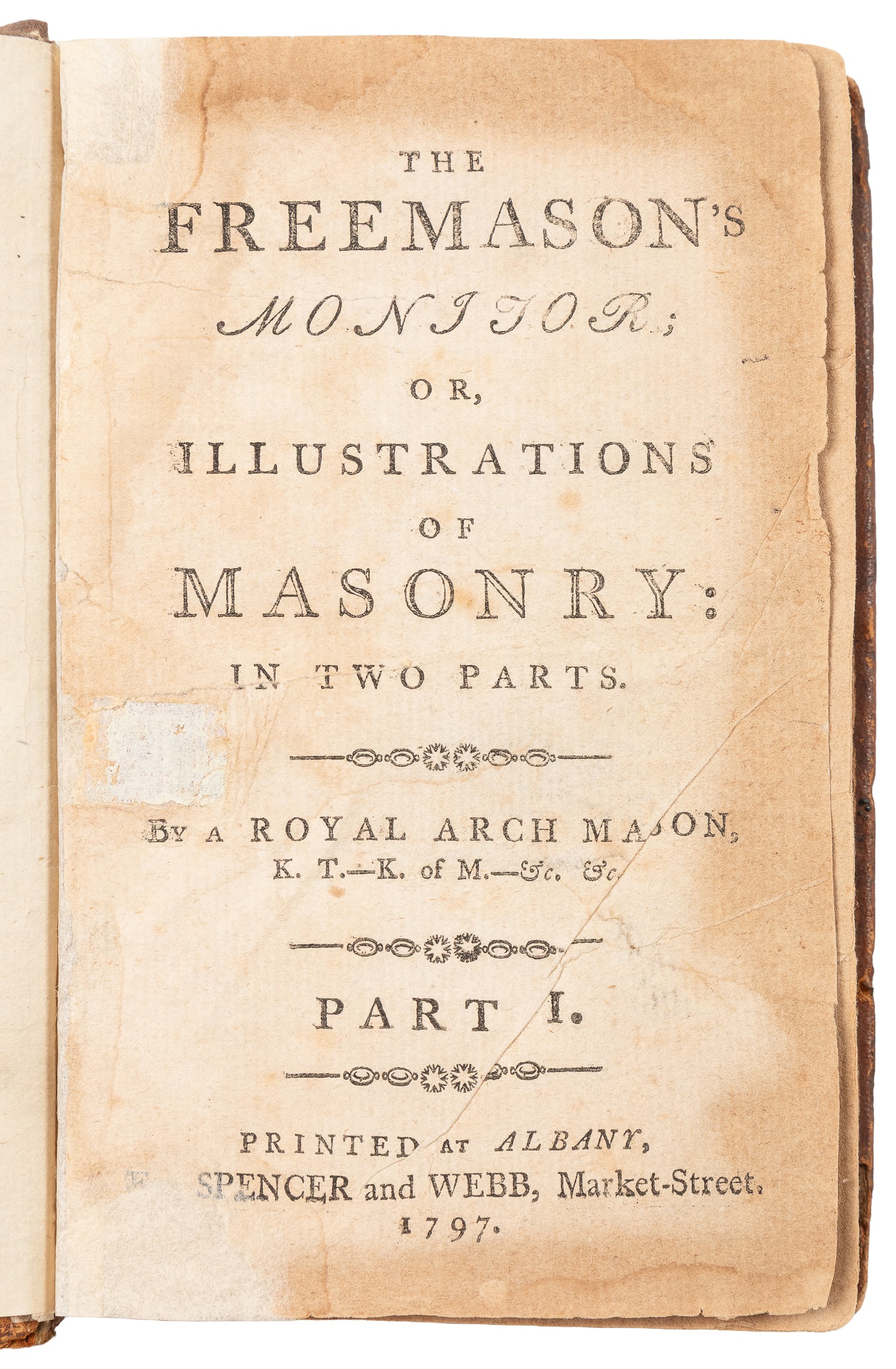 [FREEMASONRY]. [WEBB, Thomas Smith (1771-1819)]. The Freemason's Monitor; or, Illustrations of (1 of 2)