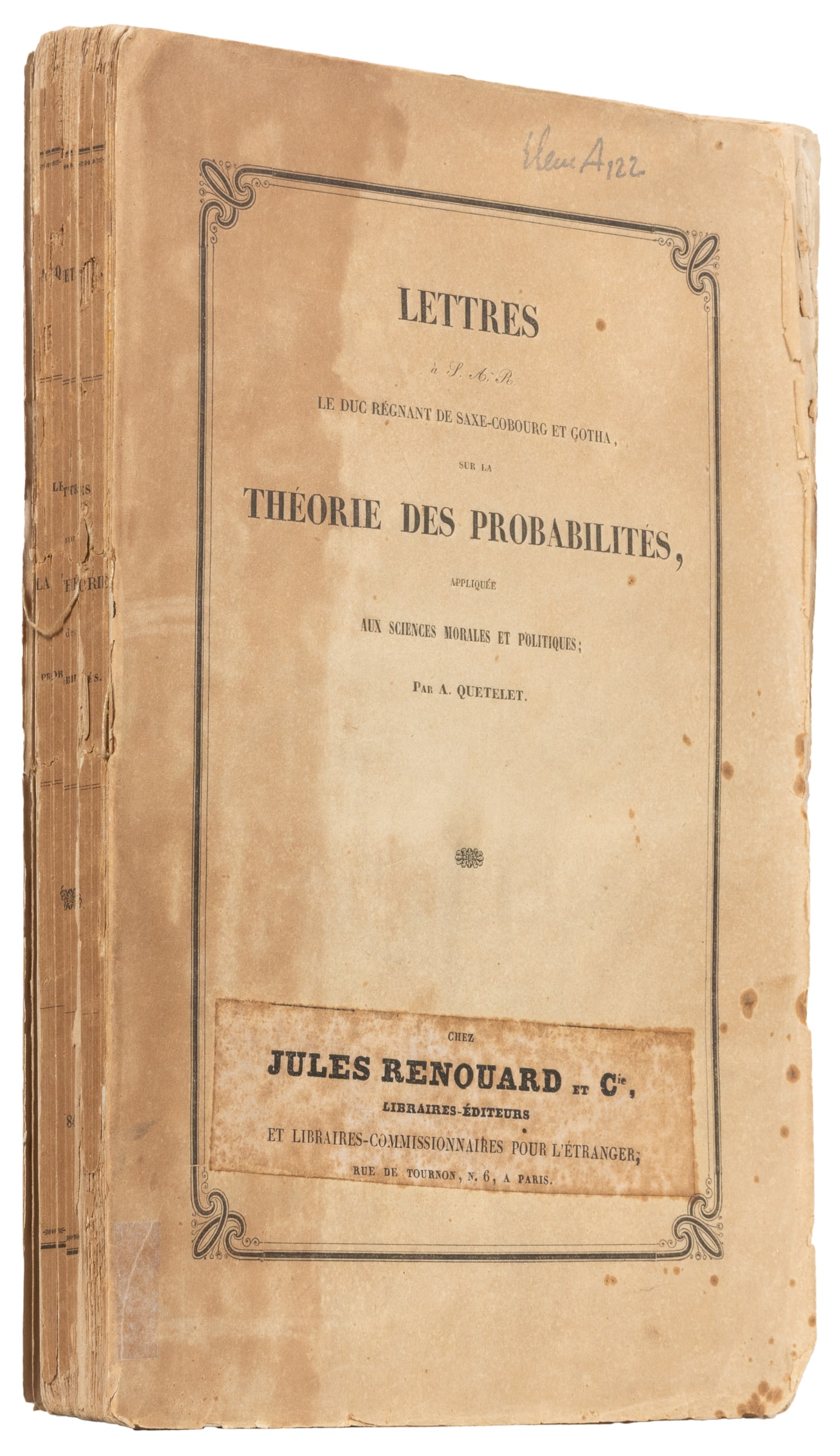 [MATHEMATICS]. QUETELET, Lambert Adolphe Jacques (1796-1874). Lettres Son Altesse Royale le Duc (1 of 3)