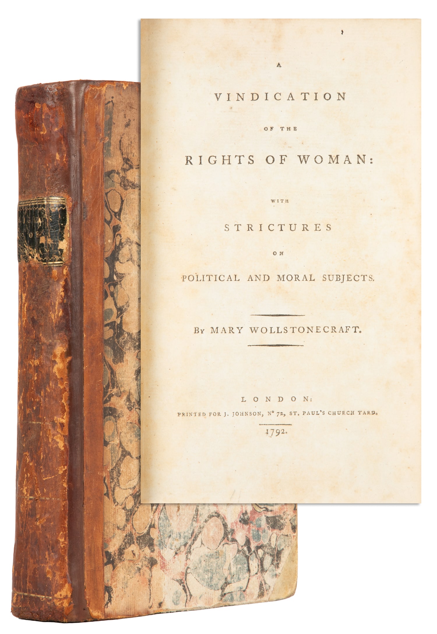 [WOMEN'S RIGHTS]. WOLLSTONECRAFT, Mary (1759-1797). A Vindication of the Rights of Woman: with (1 of 5)
