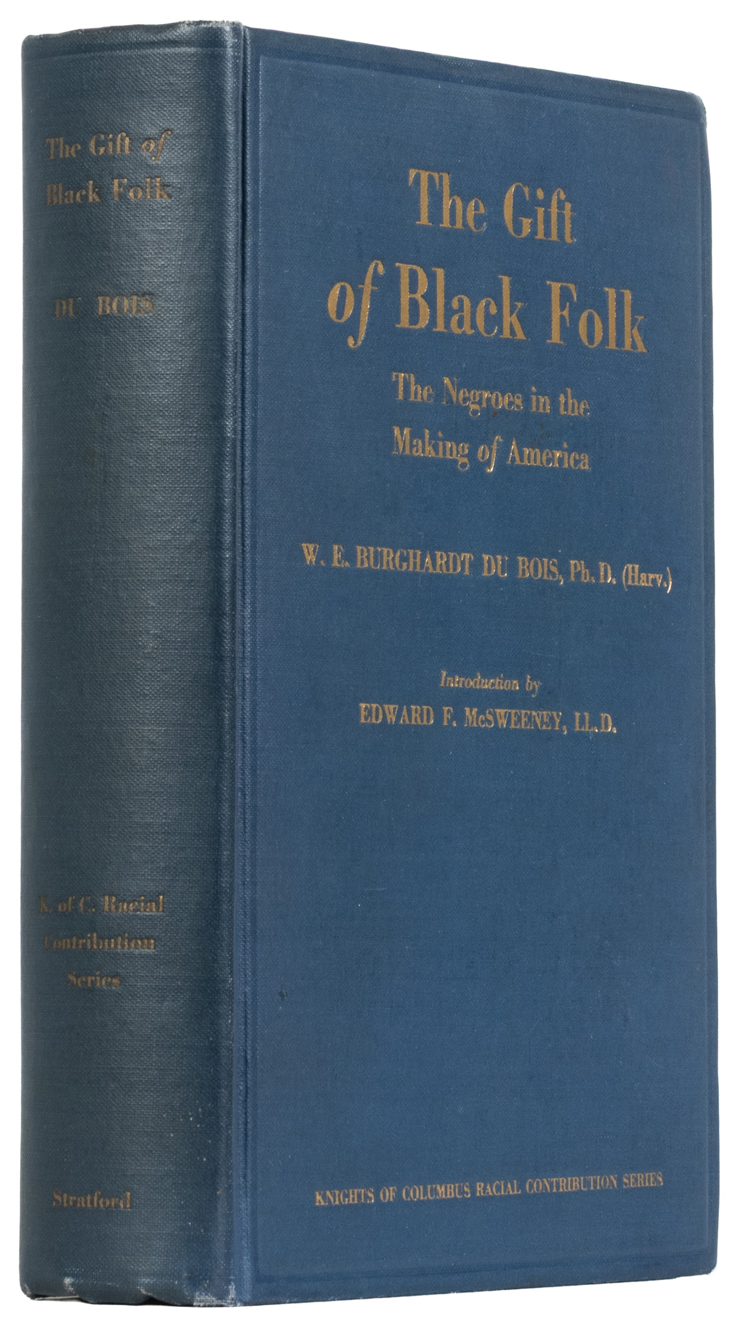 [AFRICAN AMERICANA]. DU BOIS, W. E. B. (1868-1963). The Gift of Black Folk. The Negroes in the (1 of 2)