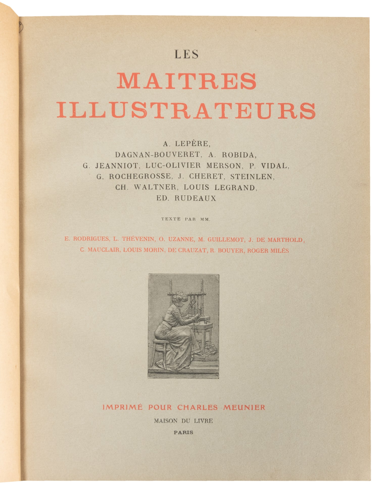 [ILLUSTRATED BOOKS]. Les Maitres Illustrateurs... Paris: Charles Meunier, [1901-1903].: [ILLUSTRATED BOOKS]. Les Maitres Illustrateurs... Paris: Charles Meunier, [1901-1903]. 4tos. Illustrated throughout. 12 issues bound together with uniform title-page and limitation, as issued. Bound i
