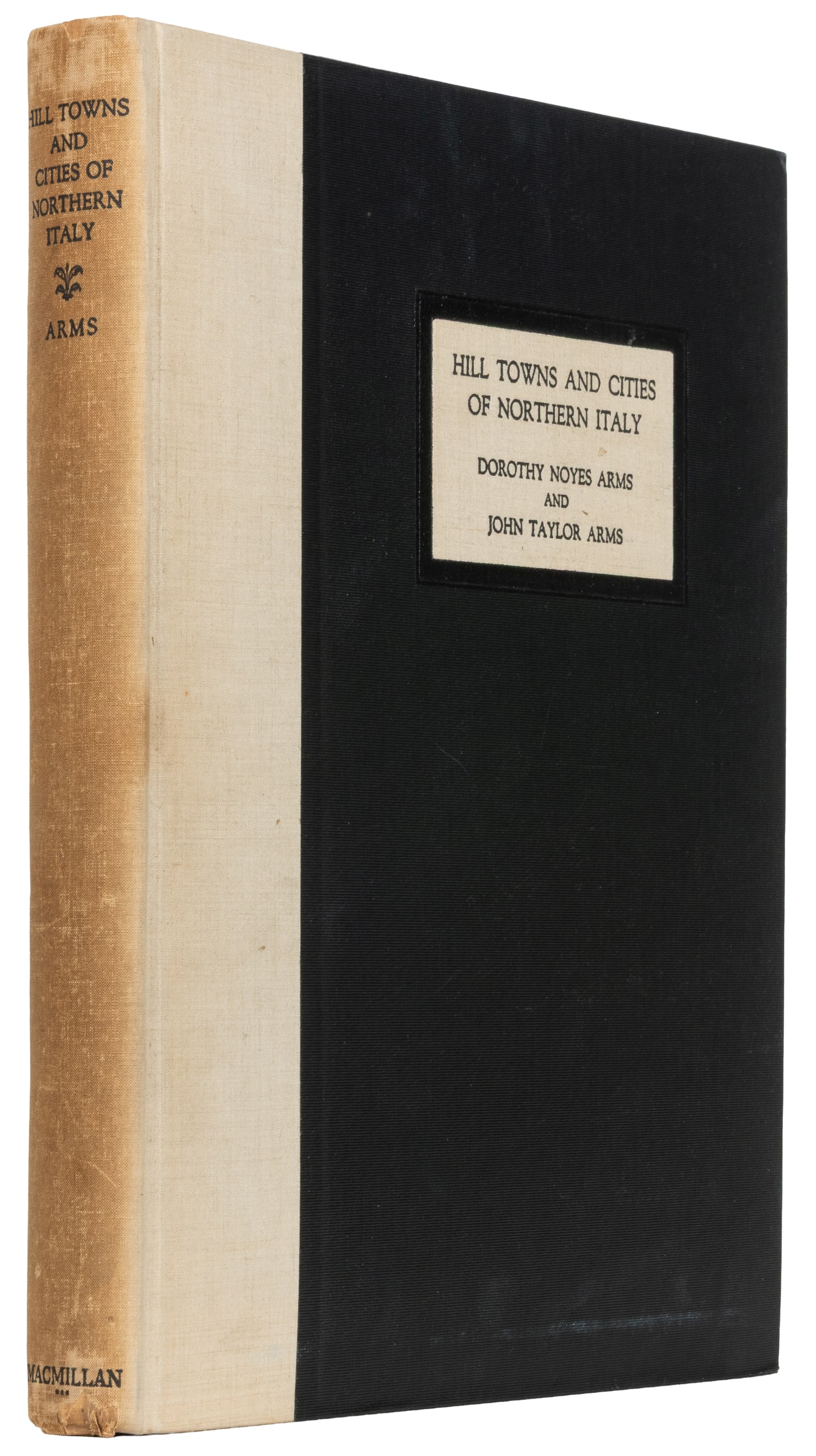 [ILLUSTRATED BOOKS]. ARMS, Dorothy Noyes [and] John Taylor. Hill Towns of Northern Italy. New York: (1 of 4)