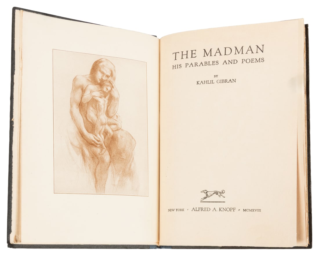 [SPIRITUALISM]. GIBRAN, Kahlil (1883-1931). The Madman. His Parables and Poems. New York: Alfred A.: [SPIRITUALISM]. GIBRAN, Kahlil (1883-1931). The Madman. His Parables and Poems. New York: Alfred A. Knopf, 1918. 8vo. Illustrated with frontispiece and two plates after Gibran. 71, [1, blank] pp. Publ
