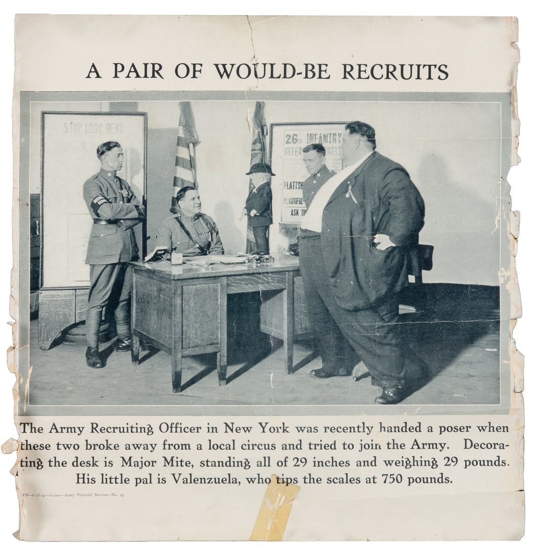 [CIRCUS]. A Pair of Would-Be Recruits. Army Pictorial Service, 1924.: [CIRCUS]. A Pair of Would-Be Recruits. Army Pictorial Service, 1924. A small-format Army recruiting poster depicting Major Mite (Clarence Howerton), "standing all of 29 inches and weighing 29 pounds,"