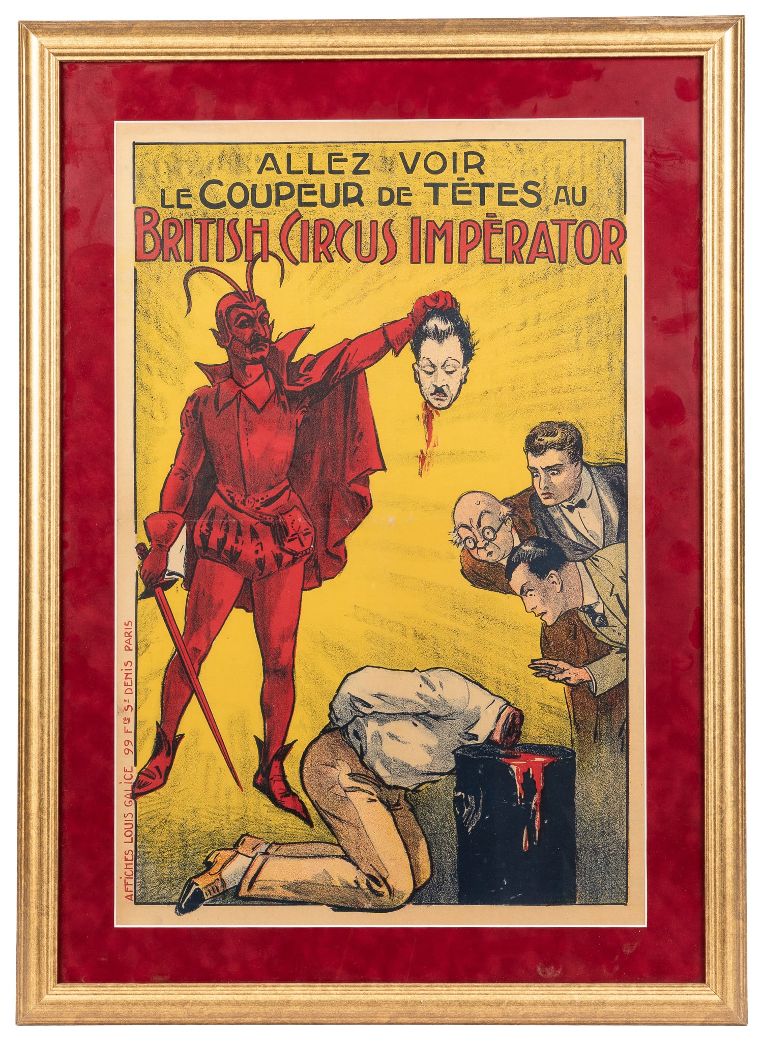 Le Coupeur de Tetes au British Circus Imperator. Paris: Louis Galice, ca. 1915.: Le Coupeur de Tetes au British Circus Imperator. Paris: Louis Galice, ca. 1915. Color lithograph magic poster depicting a grisly decapitation scene from a macabre magic show. Mephistopheles holds the 