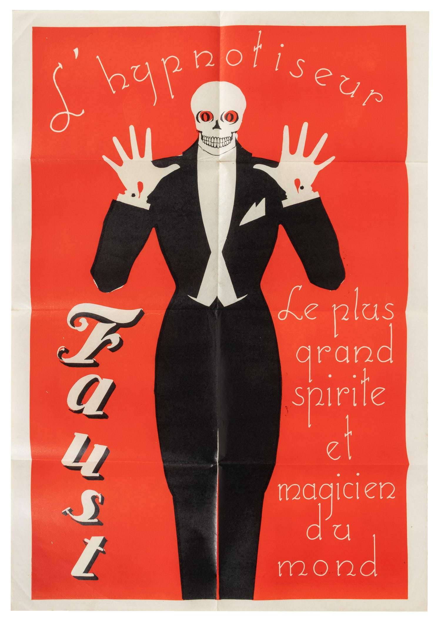 Faust / L’Hypnotiseur.: Faust / L’Hypnotiseur. Le Plus Grand Spirite et Magicien Du Mond. France, ca. 1950s. Lithograph hypnotist poster depicting a grinning skeleton figure in tuxedo. Scarce; this is only the second