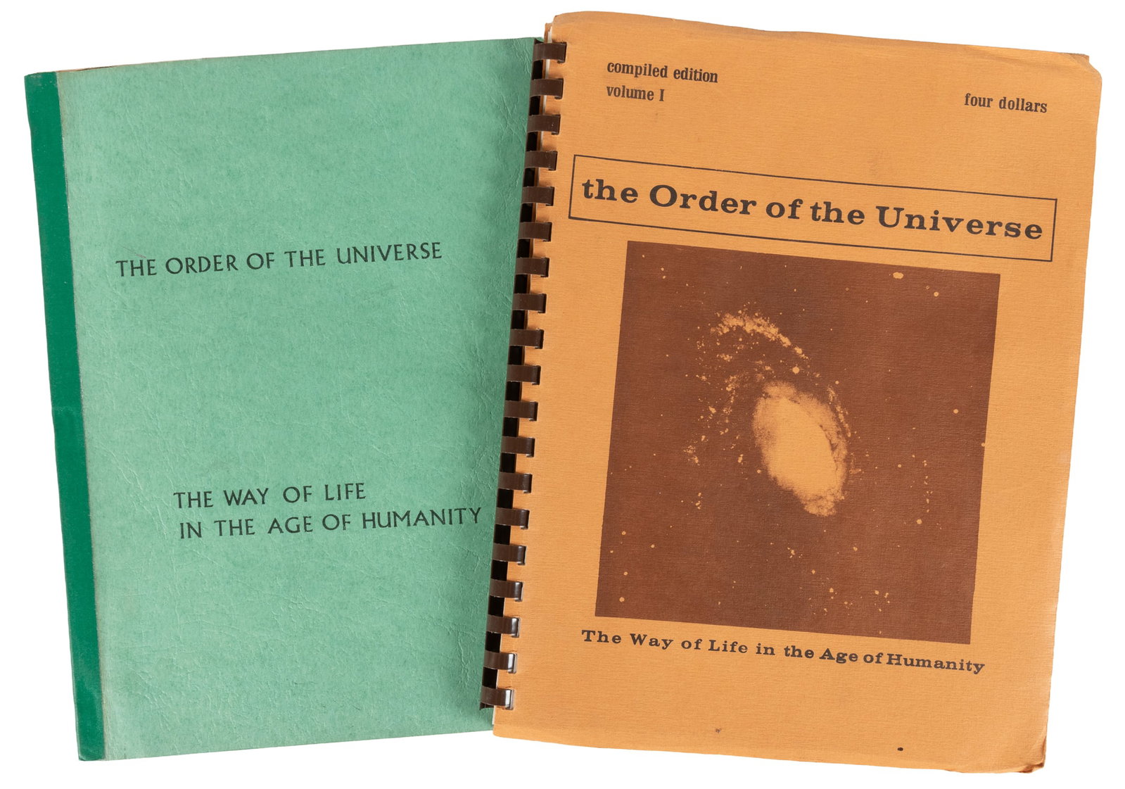 The Order of the Universe. The Way of Life in the Age of Humanity. George Ohsawa and Herman Aihara.: The Order of the Universe. The Way of Life in the Age of Humanity. George Ohsawa and Herman Aihara. Two Copies. 1967 / late 1970s. Green copy very early run from 1967, one of 1250 copies printed.