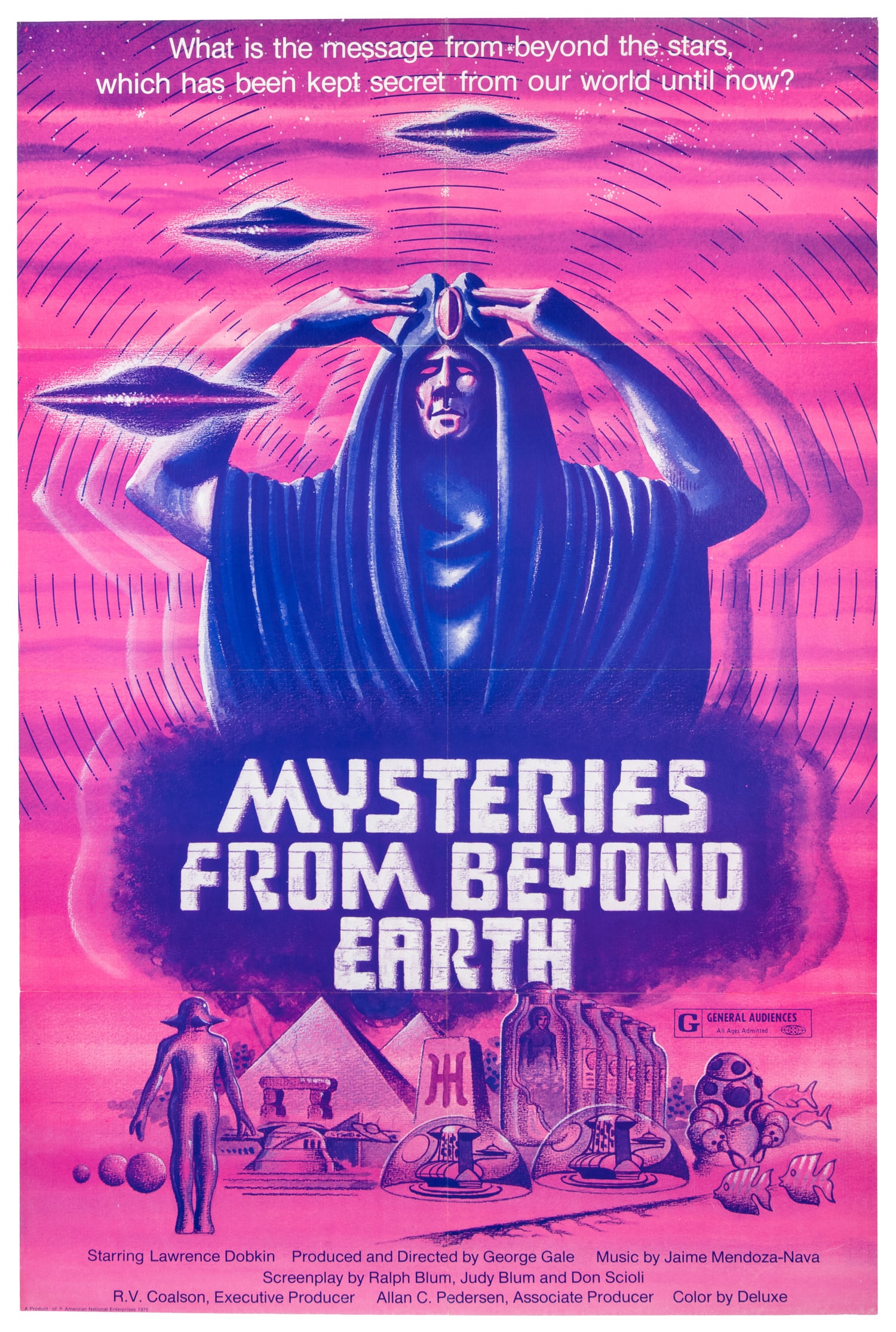 Mysteries from Beyond Earth. 1975.: Mysteries from Beyond Earth. 1975. Film poster. "What is the message from beyond the stars which has been kept secret from our world until now?" Linen backed. 38 x 25".