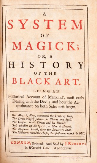 [Defoe, Daniel]. A System of Magick. London, 1727.: [Defoe, Daniel]. A System of Magick; or, a History of the Black Art. London: Printed and Sold by J. Roberts in Warwick Lane, 1727. First Edition. Engraved frontispiece. Contemporary calf, rebacked, in
