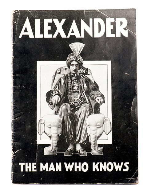 Alexander, C.A., Alexander The Man Who Knows (ca. 1912): Alexander, C.A. (Claude Alexander Conlin). Alexander The Man Who Knows [cover title]. [Los Angeles: Author, ca. 1912]. Black pictorial wrappers. 8vo. Spine and extremities worn; good. Likely sold afte
