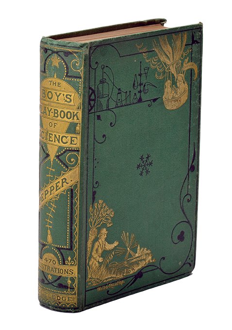 Pepper, John Henry. The Boy’s Playbook of Science.: Pepper, John Henry. The Boy’s Playbook of Science. London: George Routledge and Sons, 1869. Bright green cloth stamped in black and gold. All edges gilt. Engraved frontispiece, illustrated. 8vo. One