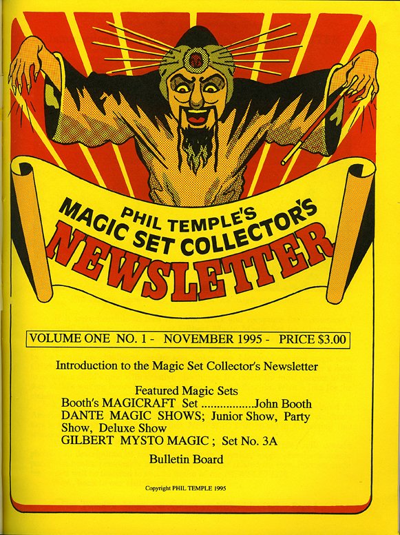 Magic Set Collector’s Newsletter. Complete File.: Magic Set Collector’s Newsletter. Phil Temple. Monthly then bimonthly. V1 N1 (Nov. 1995) – V8 N50 (Dec. 2003). Complete File. Bound in three black buckram volumes. Fernandes 55923. With supplement