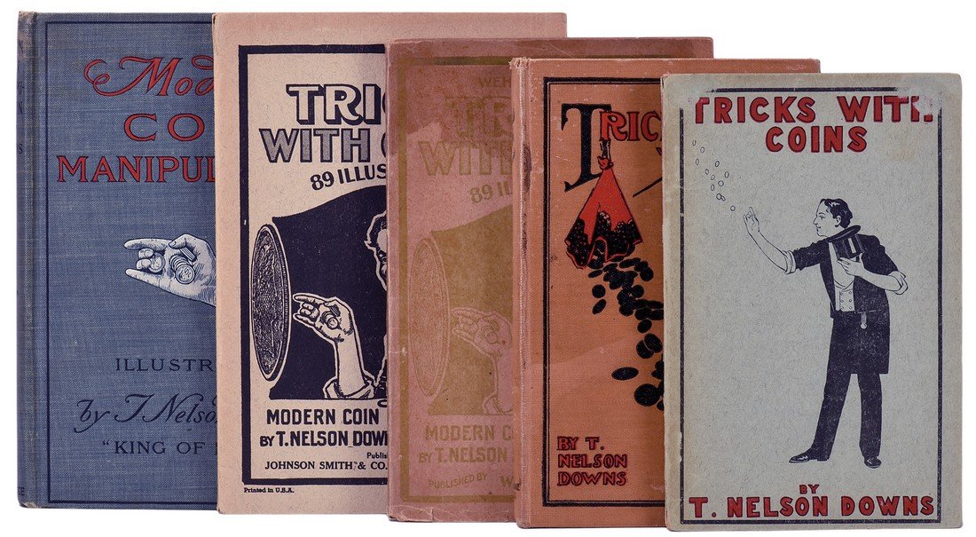 [Downs] Modern Coin Manipulation and Tricks with Coins: [Downs, T. Nelson] Modern Coin Manipulation and Tricks With Coins. Four editions of the latter including the Frederick Drake editions (1902) in both tan cloth and paperback; a 1905 copy in paper wrapp