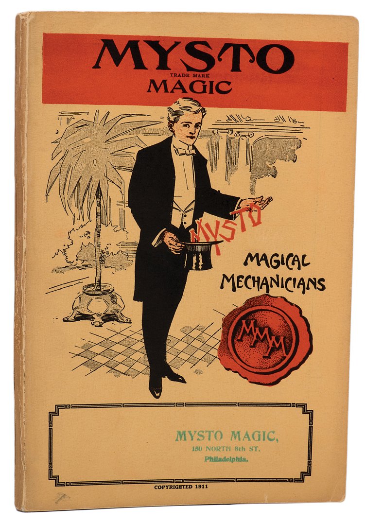 Mysto Magic: Magical Mechanicians. New Haven, 1911.: Mysto Magic: Magical Mechanicians. New Haven, 1911. Original printed pictorial wrappers, with retail location stamped on front and rear. Profusely illustrated. 8vo. Minor wear to spine; an exceptional