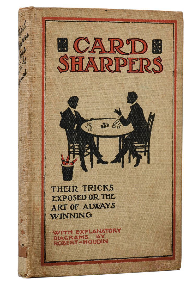 Robert-Houdin. Card Sharpers: Their Tricks Exposed.: Robert-Houdin, Jean and William J. Hilliar (trans.). Card Sharpers: Their Tricks Exposed. Chicago: Frederick Drake, 1903. Cream pictorial cloth stamped in red and black. Illustrated. 8vo. Cloth frayin