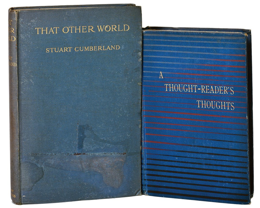 [Spiritualism] Two books by Stuart Cumberland.: [Spiritualism] Two books by Stuart Cumberland. Including A Thought-Reader’s Thoughts (London: Sampson Low, 1888) and That Other World (London: Grant Richard, 1918). Cloth 8vos. Illustrated. Light to