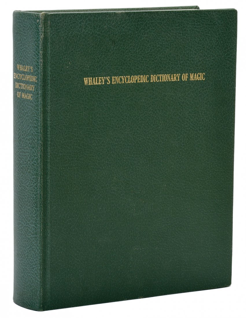 Whaley, Bart. Encyclopedic Dictionary of Magic: 1584 -: Whaley, Bart. Encyclopedic Dictionary of Magic: 1584 - 1988. Oakland: Jeff Busby Magic, 1989. Number 222 of 500 First Edition, special single volume copies. Publisher’s pebbled green cloth stamped i