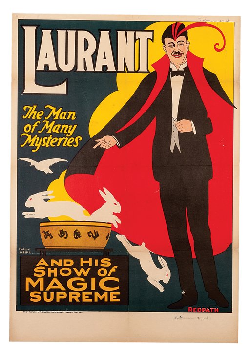 Laurant, Eugene. Laurant and His Show of Magic Supreme.: Laurant, Eugene. Laurant and His Show of Magic Supreme. The Man of Many Mysteries. Wichita, The Western Lithograph, ca. 1925. Half sheet (21 ½ x 30 ¾”) color lithograph picturing Laurant producing