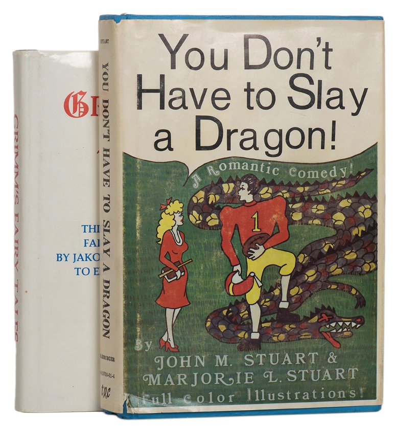 2 book tests. Including You Don’t have to slay a dragon: [Book Tests] Lot of two book tests. Including You Don’t Have to Slay a Dragon (Manahasset, 1975) by J. Marberger Stuart, blue buckram with pictorial jacket; and Grimm’s Fairy Tales (Ray Piatt, ca.