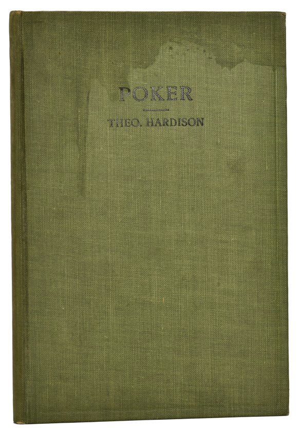 Hardison, Theo. Poker. St. Louis: Author, 1914. Green (1 of 1)