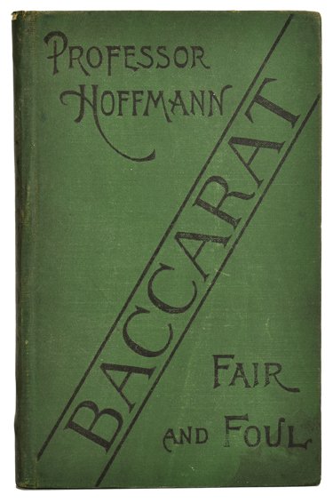 Hoffmann, Professor. Baccarat Fair and Foul. London: (1 of 1)