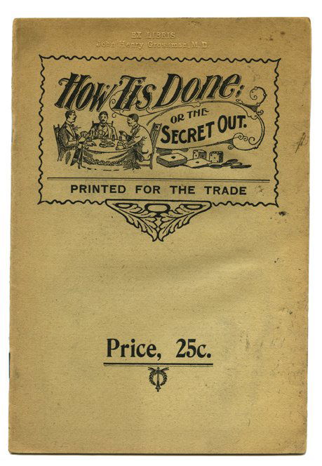 How ‘Tis Done; or The Secret Out. Corfu, New York: C.E. (1 of 1)