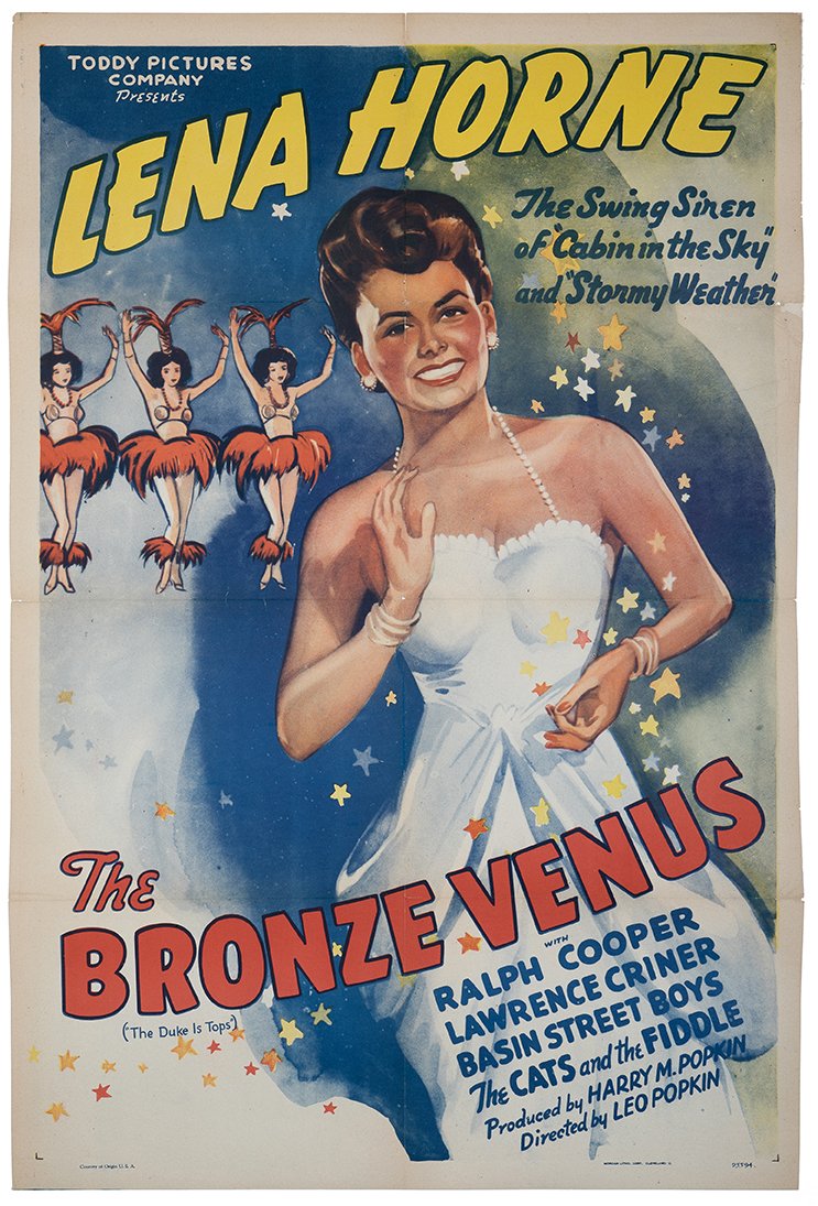 The Bronze Venus. Toddy Pictures Co., 1940s, Cleveland,: The Bronze Venus. Toddy Pictures Co., 1940s, Cleveland, Morgan Litho Corp. One-sheet (27 x 41”) film starring Lena Horne, Ralph Cooper, and Lawrence Criner. Minor restoration to folds. Linen mounted
